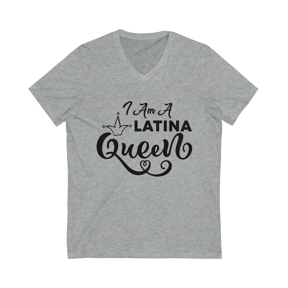 Affirmation Feminist Pro Choice T-Shirt Unisex Size - I am Latina Queen