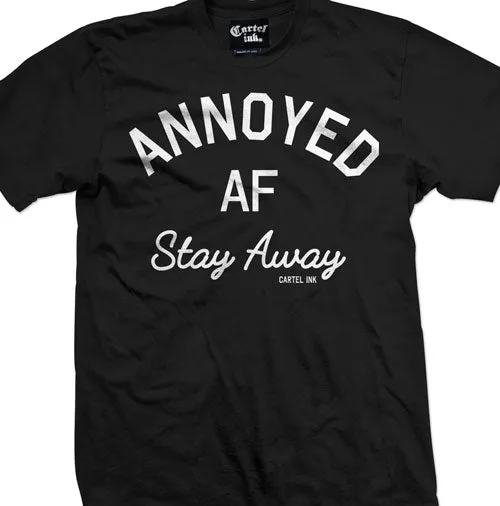 Annoyed AF Men's T-Shirt