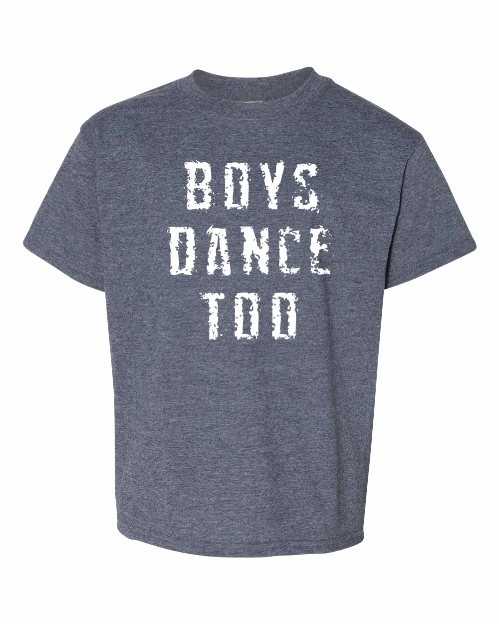 "Boys Dance Too" Grunge T-Shirt- Youth